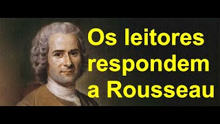 Os leitores respondem a Rousseau