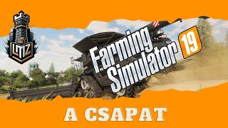 Farming Simulator 2019 - A Csapat! #lootmastaz #farming #gameplay #simulator