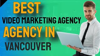 🆕 Affordable Video Marketing Services Vancouver Bc Local Business Video Marketing Services Vancouve