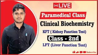 Kidney Function Test (ii)  Class And Liver Function Test || Clinical Biochemistry || By G.S Sir