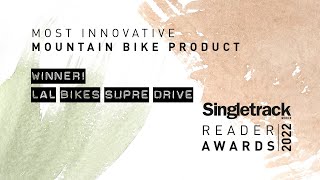 Singletrack Reader Awards - Most Innovative Mountain Bike Product Award: Lal Bikes Supre Drive