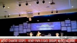 Worship Vive , Chantre - HENRY PAPA & GROUPE GAEL MUSICIENS