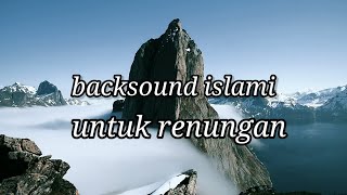 backsound  musik religi islami