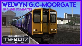 Welwyn Garden City - Moorgate In 3 And A Half Minutes | Train Simulator 2017