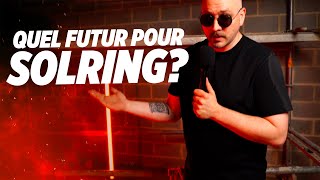 FAQ : cap des 10k abo et quel futur pour SOLRING ?