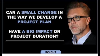 How a small change in Project Scheduling can have a BIG impact on Project Duration  by DrAlanBarnard