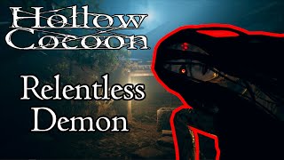 Relentless Demon | Hollow Cocoon | Gameplay #2