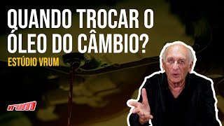 QUANDO TROCAR O ÓLEO DO CÂMBIO?