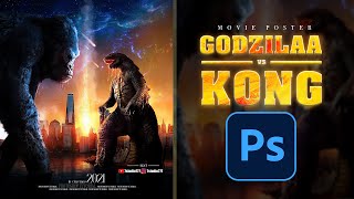 how to create Godzilla vs Kong movie poster 2021 ! realistified ! Photoshop Tutorial