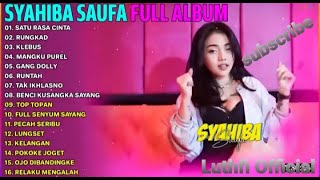 Full Album Terbaru Syahiba Saufa 2023 | Rungkad & Klebus