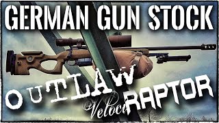 German Gun Stock "OUTLAW" & "VelociRAPTOR" Stock *Deutsch*