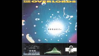 The Overlords - Organic! (Instrumental) 1992