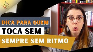 Toca sem ritmo, aqui vai uma ajuda