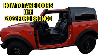 How to Take the Doors and Roof Panels Off 2022 Ford Bronco