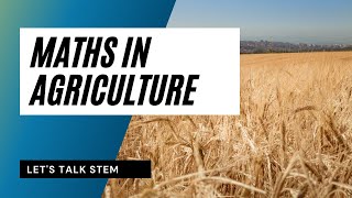 Maths in Agriculture