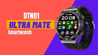 DTNo1 Ultra Mate smartwatch review