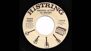 Debbie Dierks - Writing Letters To Heaven