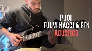 Fulminacci - Puoi feat. Pinguini Tattici Nucleari | Guitar Cover-Tutorial