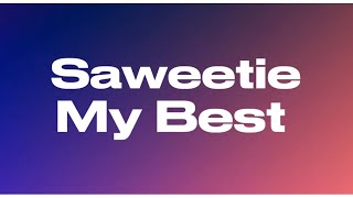 Saweetie - My Best (Audio)