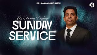 Sunday Service l Zion Global Worship Centre Live | Ps. Chandy varghese