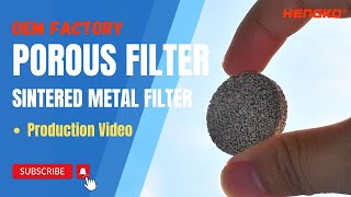 Porous Sintered Metal Filter Manufacturing Experts Share Top Secrets