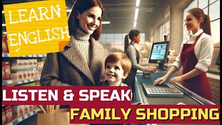 Shopping with Family [ part 2 ] English Listening Skills | Improve Your English | Speaking Skills