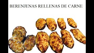 BERENJENAS RELLENAS DE CARNE  - VERDURAS DE TEMPORADA - COMIDA SANA