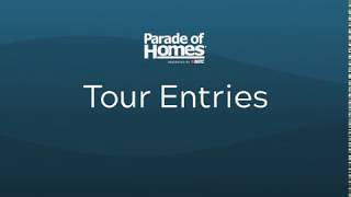 Tour Entries – Parade of Homes Online Entry Tutorials