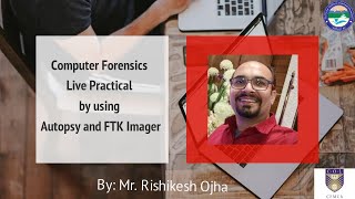 Computer Forensics Live Practical by using Autopsy and FTK Imager