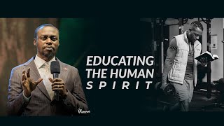 Educating the Human Spirit by Apostle Grace Lubega