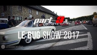 Le Bug Show Spa 2017 // aftermovie by aircooled society =part3=  (fusca, vocho, VW Käfer)