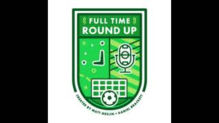 Full Time Round Up - 03.17.24