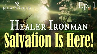 Salvation Is Here! | Healer Ironman New World EP.1.