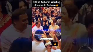 SRK at Ambani's Wedding| Jhoome Jo Pathaan Song| #srk #ambani #wedding #viral #king #song #dance