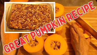 How to make a Candy Roaster/ Pumpkin Casserole you'll be Proud of.