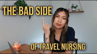 Top 3 WORST Things About Travel Nursing