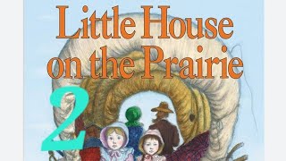 Little House on the Prairie,  Chapter 2 - Crossing the Creek