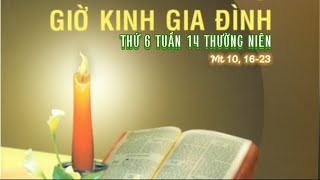 THỨ 6 TUẦN 14 TN 12/07/2024