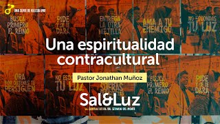 SAL & LUZ 7 - Una espiritualidad contracultural