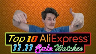 Top 10 Best Watches AliExpress 11/11 Sale!