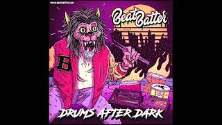 Beat Batter - "Drums After Dark" drum kit. #beatbatter #drumkits #sounddesign