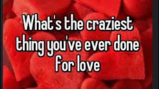 FUNNY & CRAZY THINGS PEOPE DO FOR LOVE 💕—OH NO 🤣-MEN REVEAL THE CRAZY THINGS THEY DID FOR LOVE ❤️