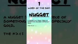 Word of the day NUGGET