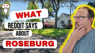 What Reddit Says About Living in Roseburg Might Shock You!