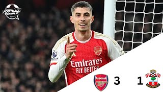 EPL: Arsenal 3-1 Southampton-Havertz Don Pick Form"