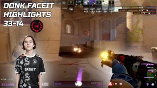 DONK 33-14 FACEIT HIGHLIGHTS #1🔥