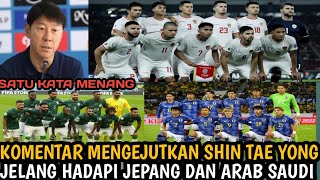 Komentar mengejutkan pelatih Shin Tae Yong jelang lawan Jepang dan Arab Saudi di SUGBK