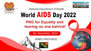 World AIDS Day 2022 Simbu Province, Papua New Guinea