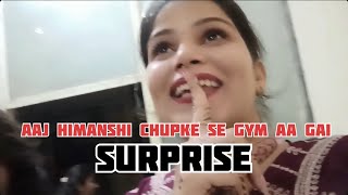 Himanshi Ne Kar Diya Surprised #vlog