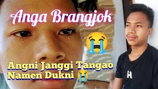 Angna Bilongen Dukni 😭 Anga Brangjok 😭